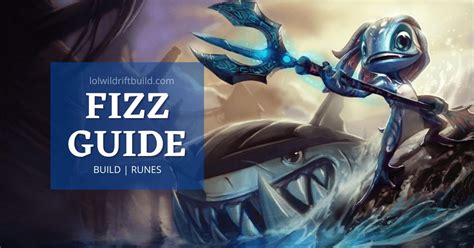 Fizz Build Guides, Runes and Items .